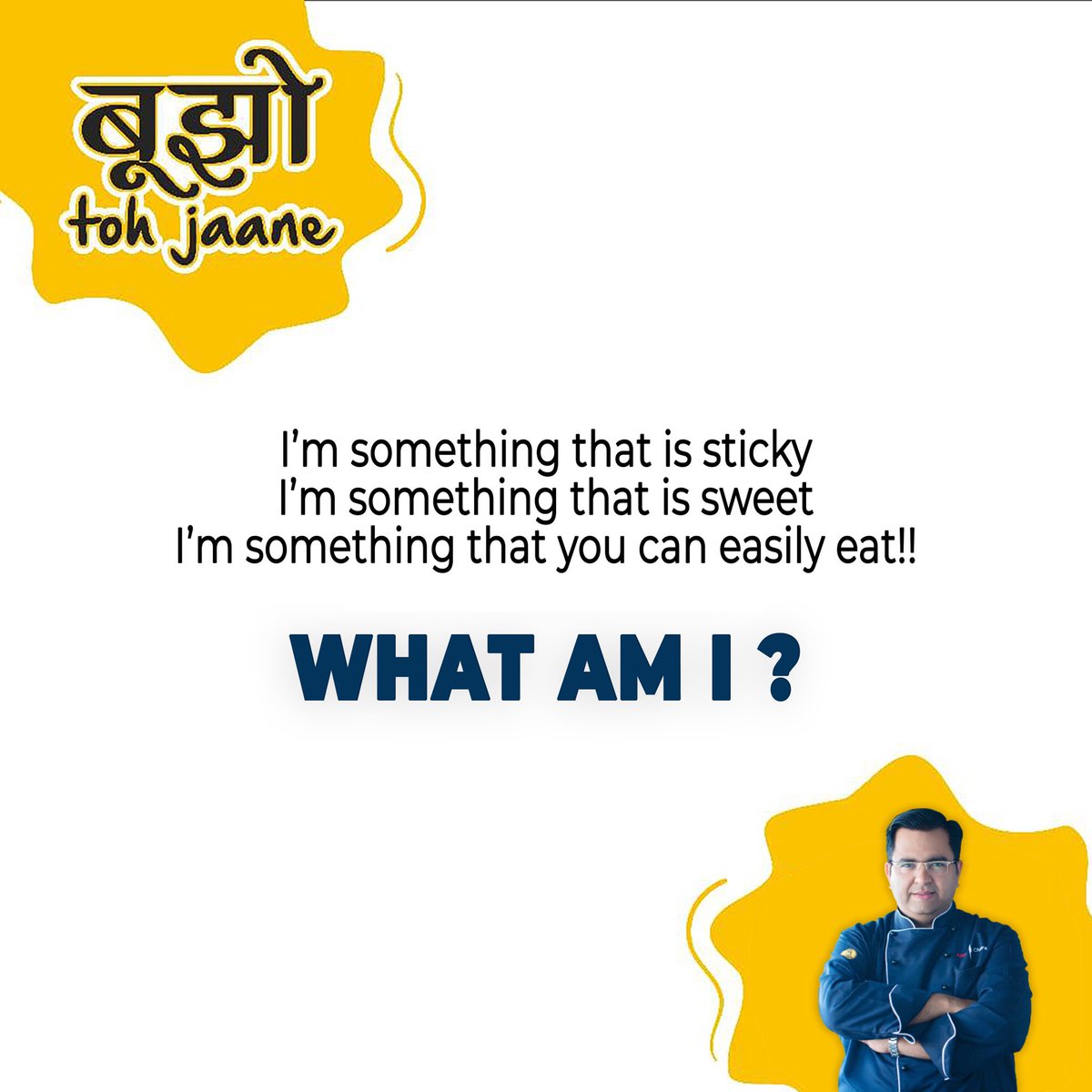 mchefajaychopra's tweet photo. #bujhotojaane
#AnswerChallenge
#bhujotohjaane #riddles #funandgames #foodriddles #questions #chefajaychopra #thebigdaddychef #chef #cheflife #comments #newpost #doyouknow https://t.co/GSA7BGnsOF