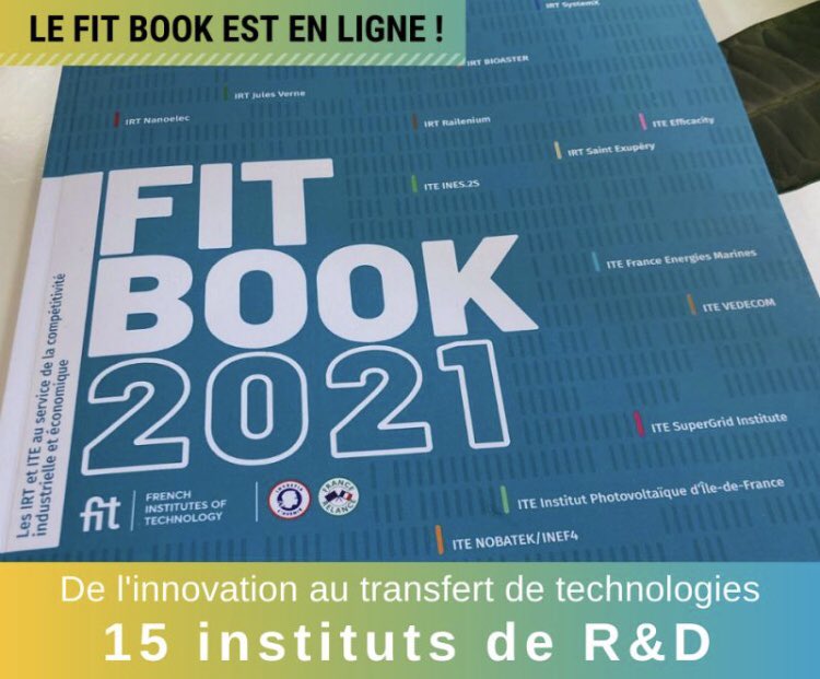 AssociationFIT's tweet photo. INNOVATION &amp; TRANSFERT DE TECHNOLOGIES | Le FIT Book 2021 des French Institutes of Technology @AssociationFIT est en ligne. 15 #IRT et #ITE, 60 pages, 70 success stories, + de 500 publications scientifiques et 1500 projets collaboratifs en 2020 https://t.co/ZHzZKJpQOF https://t.co/qz7pbC6HBO