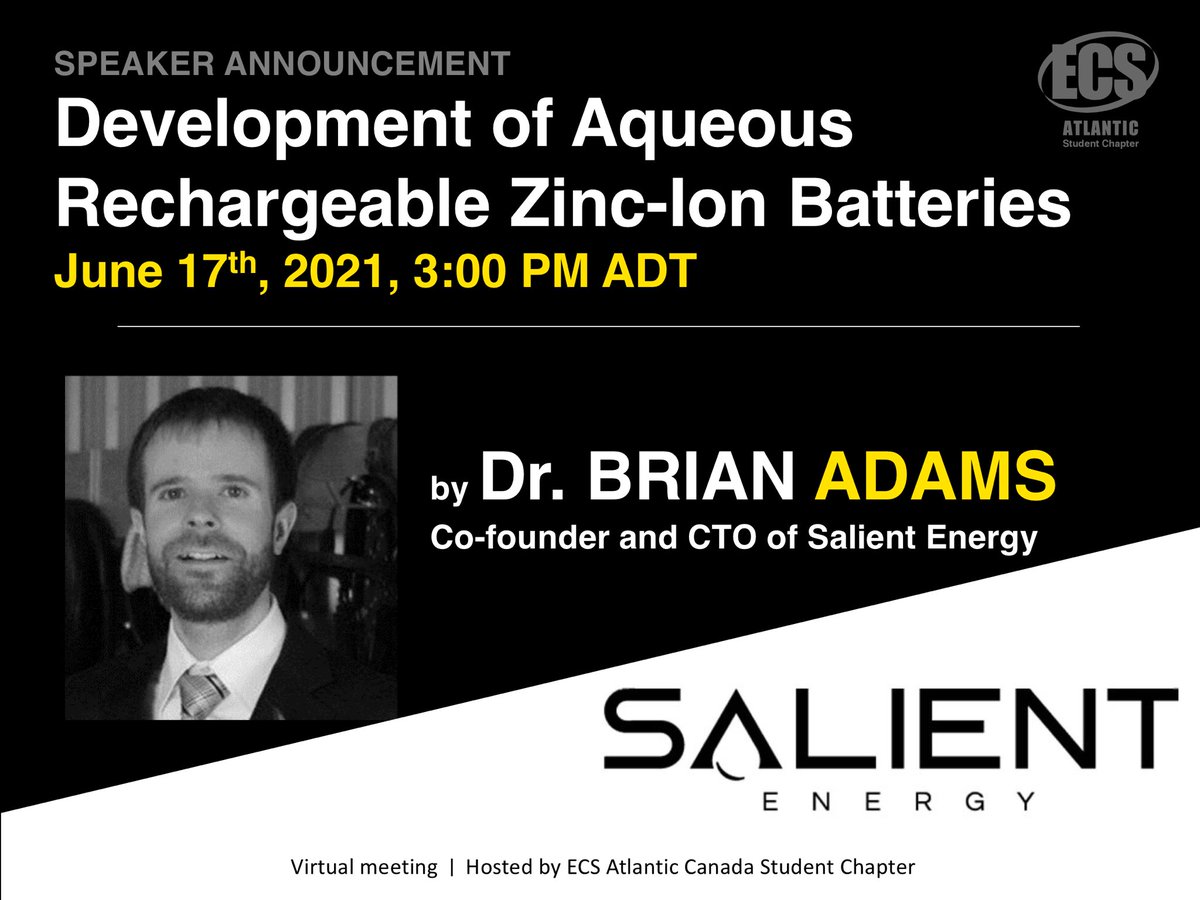 We’re looking forward to hear Brian Adams, CTO of <a href="/SalientEnergy/">Salient Energy</a> talk about developing better #batteries that can allow safe, large scale transition to #renewableenergy 
Join us tomorrow @ 3:00PM ADT!

@ECS <a href="/DalChemistry/">Dal Chem</a> <a href="/DalChemEng/">Dalhousie Chemical</a> <a href="/DalhousieU/">Dalhousie University</a> <a href="/dalgreenchem/">Dalhousie Green Chemistry Initiative</a> <a href="/DalCleanTech/">DalCleanTech</a>
