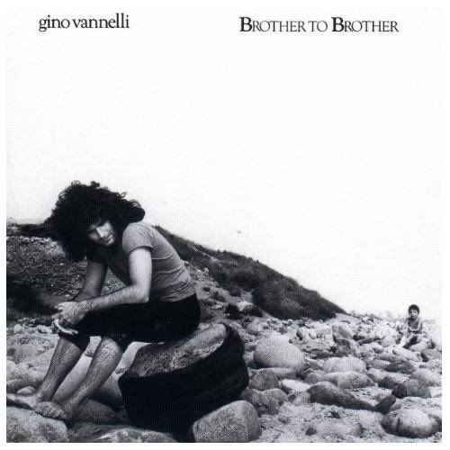 Happy Birthday Gino Vannelli      Brother To Brother           