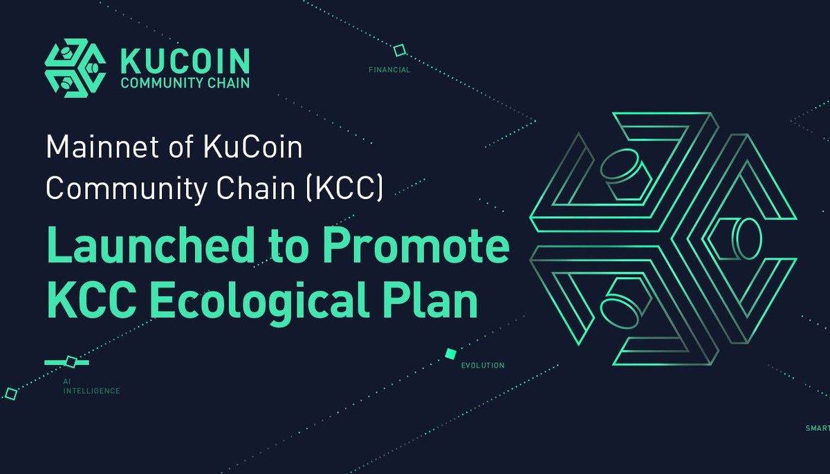 kucoincom's tweet image. Mainnet of #KuCoinCommunityChain (KCC) Launched to Promote #KCC Ecological Plan

Read More: kucoin.com/blog/en_US/mai…