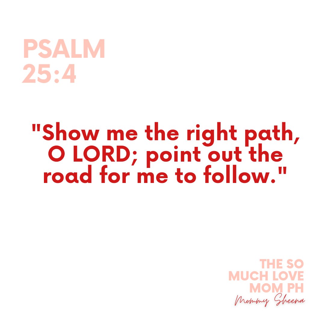 LapdisSheena's tweet photo. Do you ever feel like you're going in circles and not making any progress?

This verse is for us. This is our prayer to God. Prayer for guidance towards the right path.

So Much Love, 
Mommy Sheena

#thesomuchlovemomph
#somuchlovebibleverses 
#BibleVerses https://t.co/oi7uDwrv6w