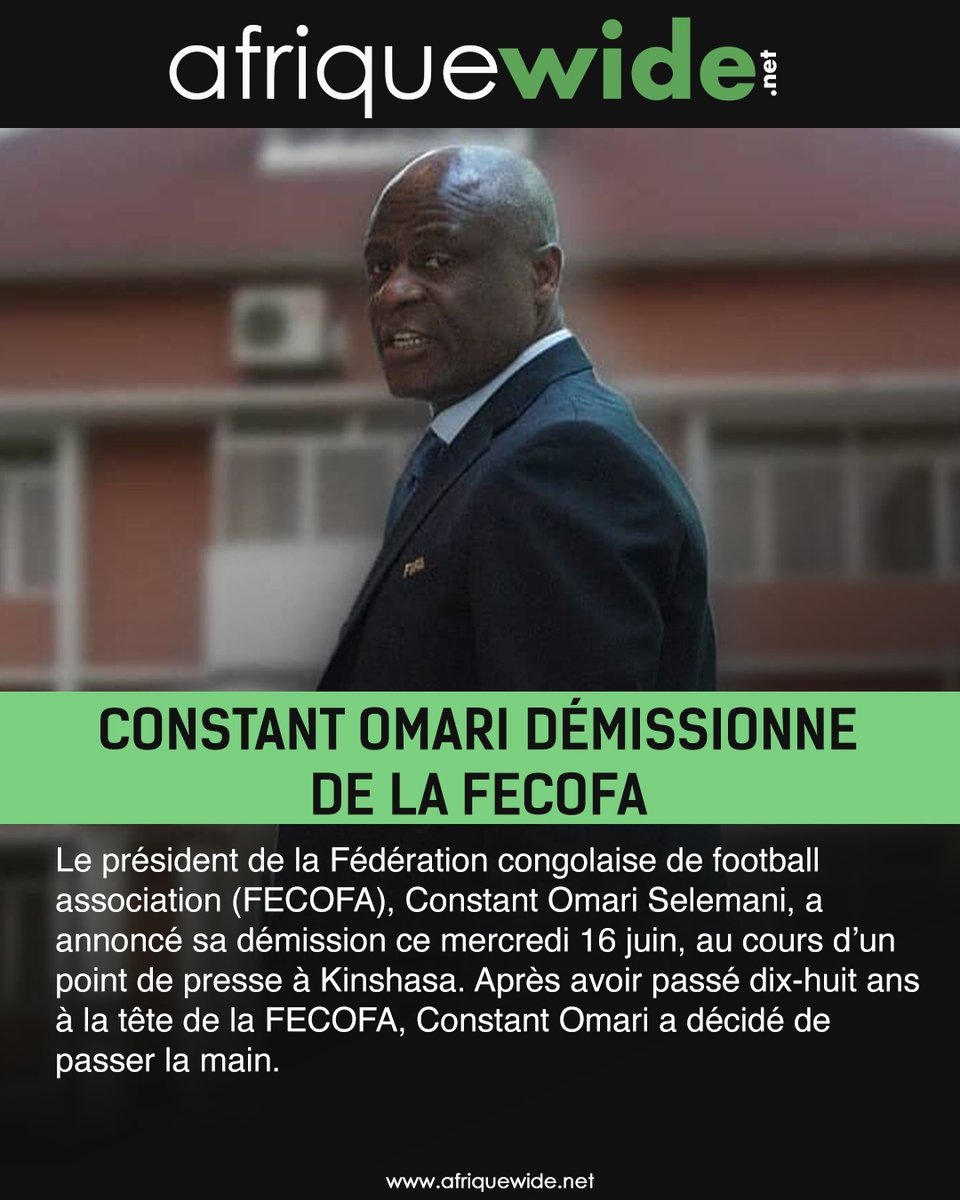 AfricatimesNet's tweet photo. Le président de la Fédération congolaise de football
association, Constant Omari Selemani, a annoncé sa démission ce mercredi 16 juin, au cours d’un point de presse à Kinshasa. Après avoir passé dix-huit ans à la tête de la #FECOFA
#RDC  #football https://t.co/hSGbjaEcqQ
