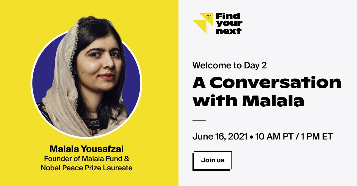 We’re kicking off day 2 of #FindYourNext with education champion, Nobel Laureate, and 2020 graduate, Malala! You don’t want to miss this. Must register to attend ➜ bit.ly/33EnWjU