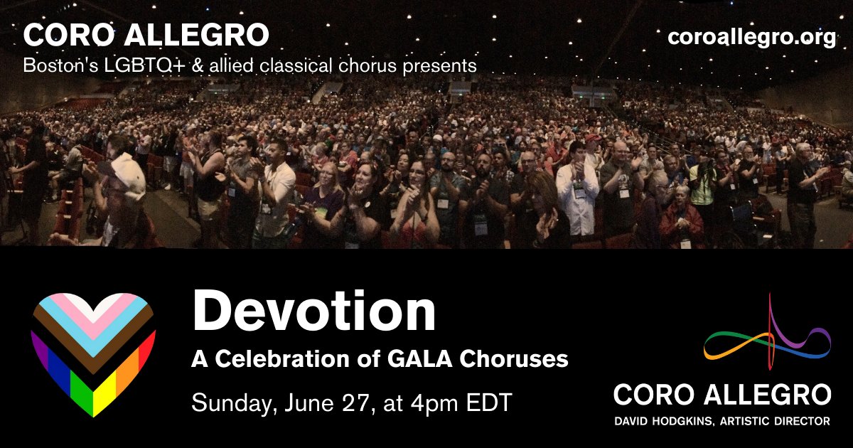 Join us for 'Devotion: A Celebration of GALA Choruses,' SUN, 6/27,at 4pm EDT/1 pm PDT. Coro Allegro shines a light on the shared devotion of the 12,000 #LGBTQ+ and allied singers of @Galachoruses via music and stories of the impact of GALA Festival.- mailchi.mp/coroallegro/sa…