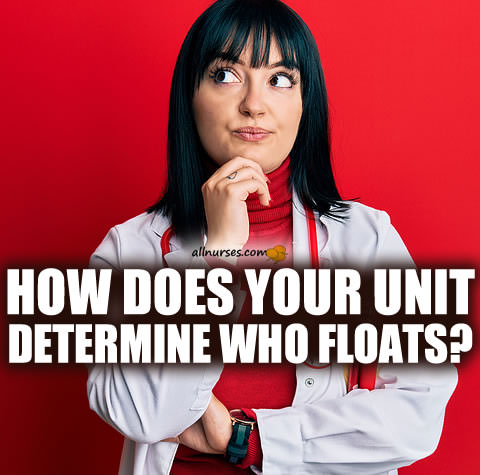 allnurses's tweet image. I got floated yesterday and was told today I’m next to float again. Every other hospital I've known goes off who hasn’t floated in the longest. How does your hospital do it? allnurses.com/how-unit-deter…
#nursing #floatnurse