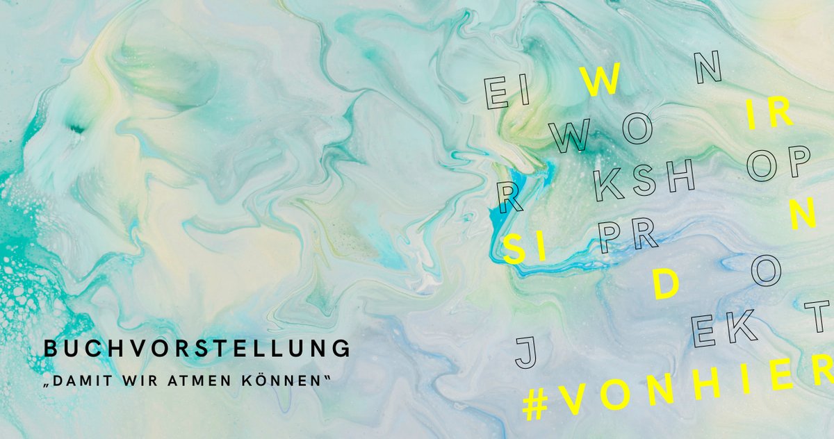 ccrd_huberlin's tweet photo. New cooperation with @maviblaucom: In einer 2teiligen Kooperationsveranstaltung stellen wir am  24.6. um 17 Uhr das Buch "Damit wir atmen können. Migrantische Stimmen zu Rassismus, rassistischer Gewalt und Gegenwehr" &amp; am 26.6. um 18 Uhr das Projekt "Wir sind #vonhier" vor (1/3) https://t.co/RVWj9IEEee