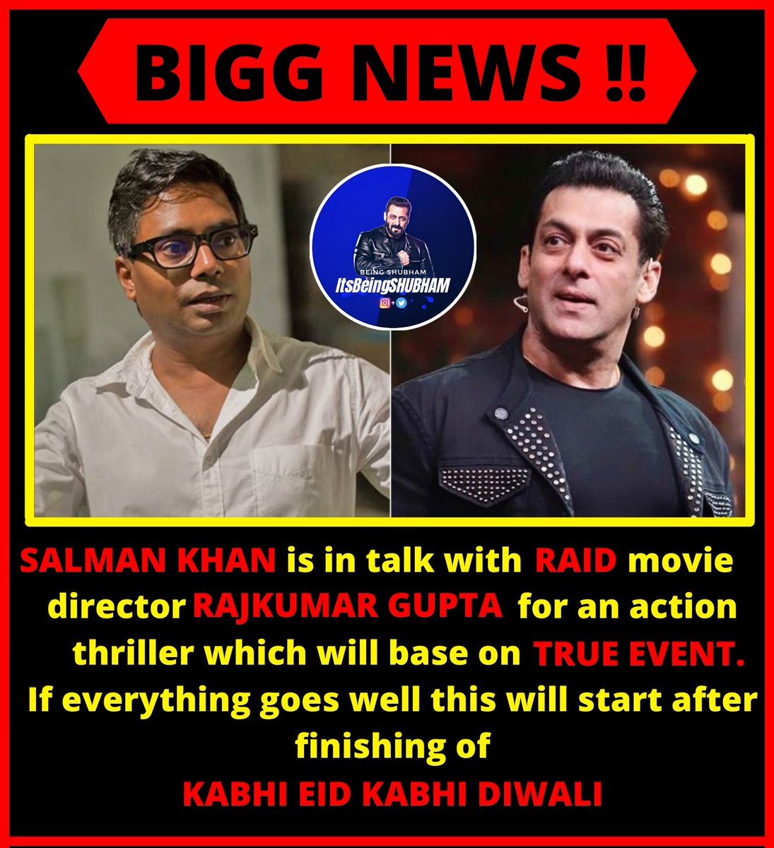 #BIGNEWS 
#SalmanKhan is in talk with ‘RAID’ director #RajkumarGupta for Action Thriller based on TRUE EVENTS...

If all goes well , it will be actor's next after #KEKD 💯🤞🏼