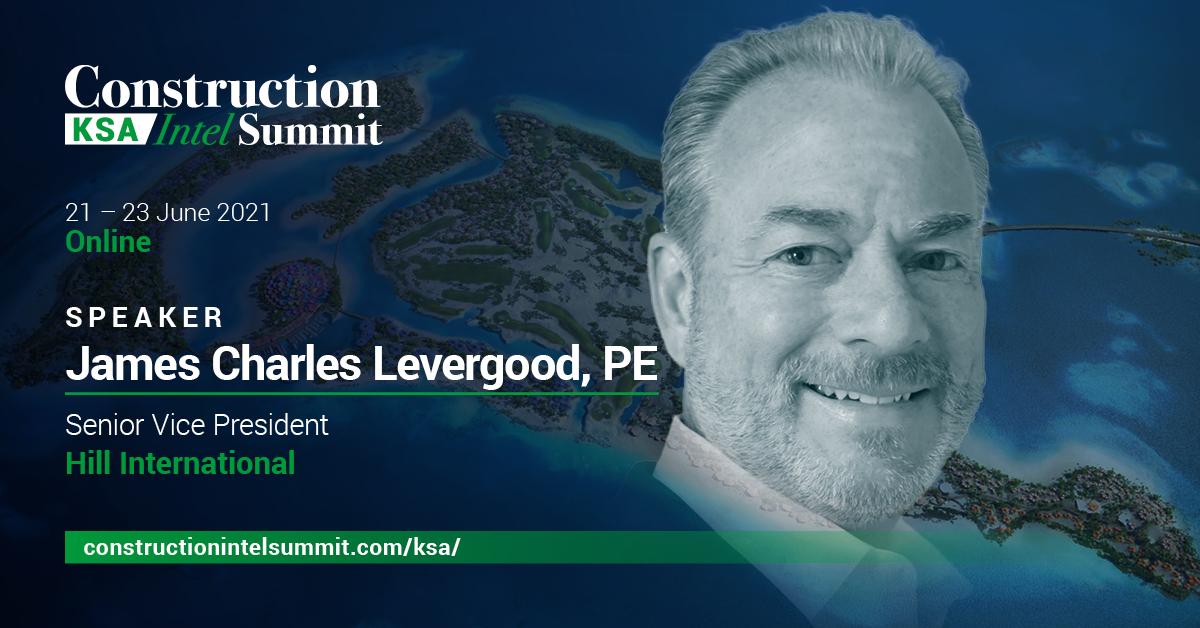 Meet the speakers: @James Charles Levergood, PE, Senior Vice President | Hill International
Register now at: constructionintelsummit.com/ksa/#register
 
#ConstructionIntelKSA, #MiddleEastConsultant, 
#ksa #construction, #summit #intel #constructionmanagement