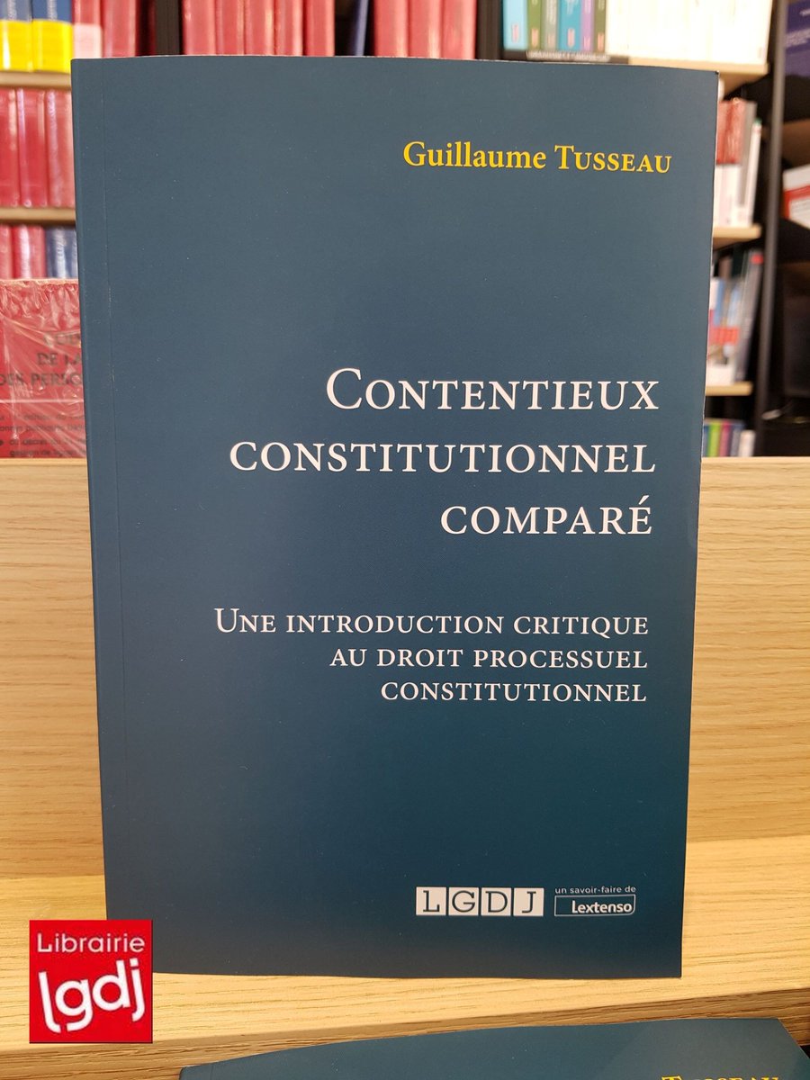 librairieLGDJ's tweet photo. Vient de paraître, unique en son genre, l'ouvrage "Le Contentieux constitutionnel comparé: une introduction critique au droit processuel constitutionnel", de Guillaume Tusseau, éditions LGDJ. 
https://t.co/MlXyoWK43C
#sélectionlgdj #editionslgdj https://t.co/48FKK1Dpeg