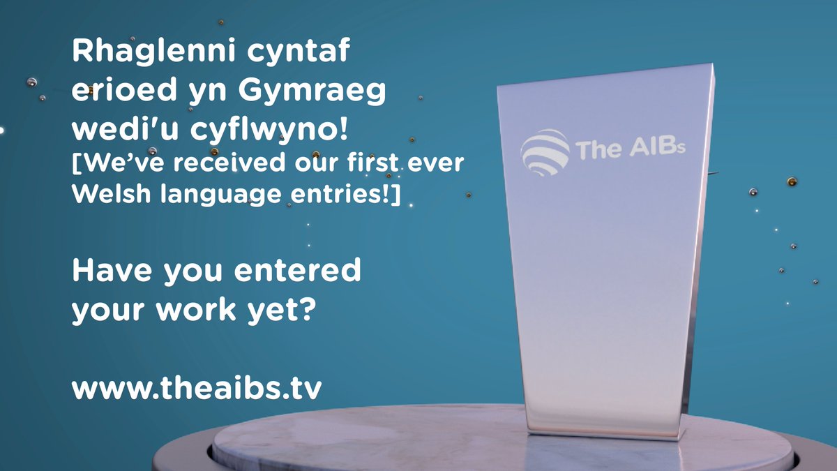 A first for this year's @theaibstv - our first #entries in  #Welsh language! #Journalism & #factualprogrammes transcend language borders & barriers. The AIBs celebrate the best, wherever the work comes from, whatever language, whatever #audiences.  Info at theaibs.tv