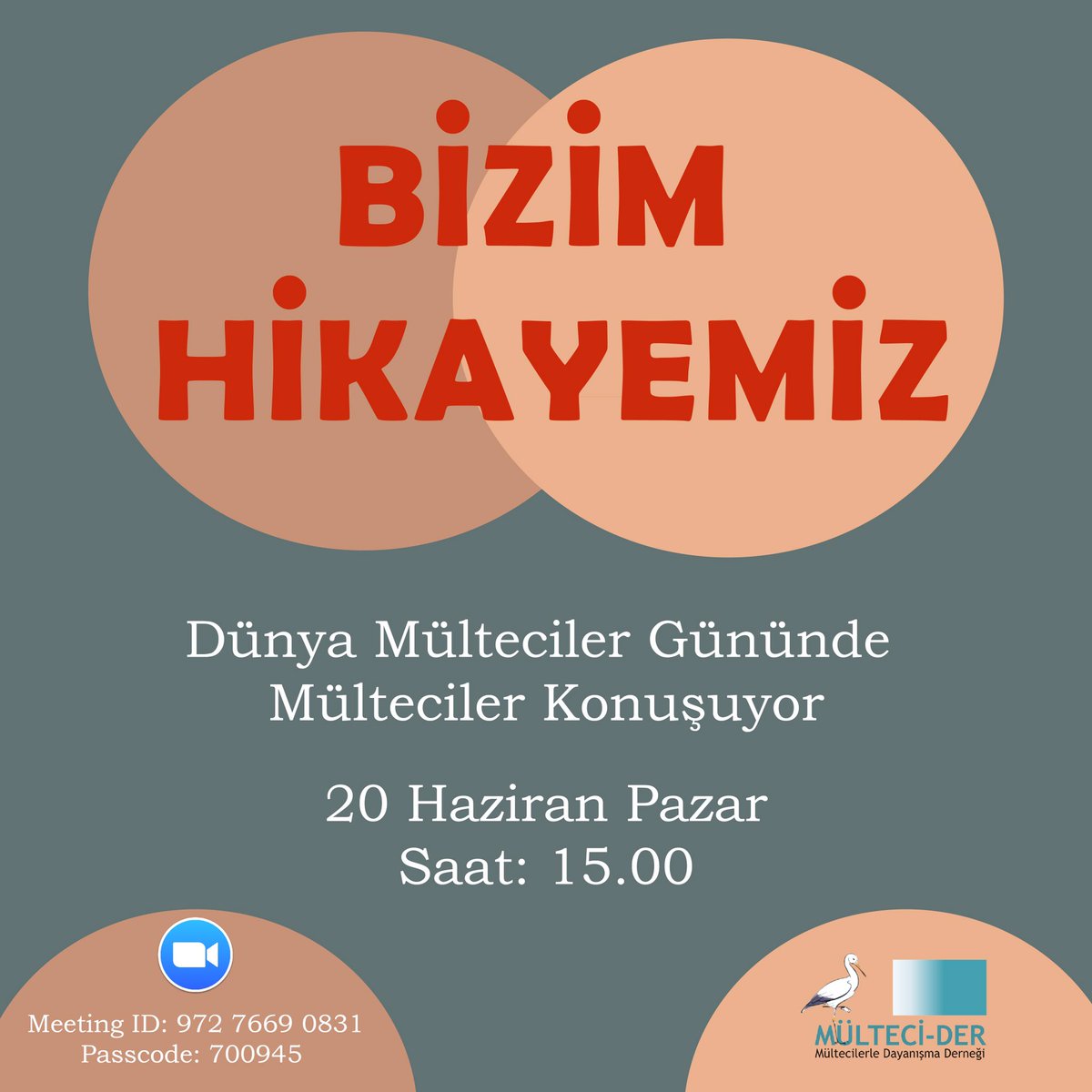 MulteciDer's tweet photo. "Bizim Hikayemiz: Dünya Mülteciler Gününde Mülteciler Konuşuyor"  20 Haziran Dünya Mülteciler Gününde mülteci öznelerin deneyimlerine odaklandığımız, birlikte sohbet edeceğimiz etkinliğimize davetlisiniz.  Etkinlik zoom üzerinden gerçekleştirilecektir. Detaylar bu flood’da! https://t.co/z80ruka2OG