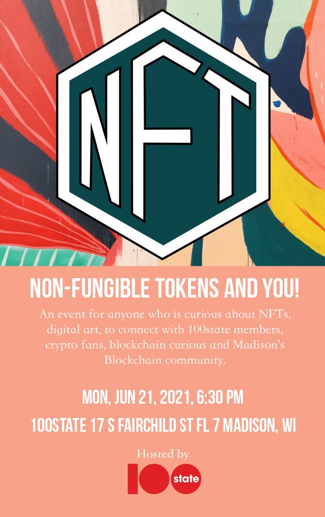 100State's tweet photo. Come join us for a night of fun and a talk on #NFTs
NFTs - non-fungible tokens - have made a huge splash this year in the #art and #blockchain world.
Guests welcome!
#100state #100crypto #nft #defi #nfts #events #madisonwi
#coworking #startups #community #madisonblockchain https://t.co/MmNqrQ31if