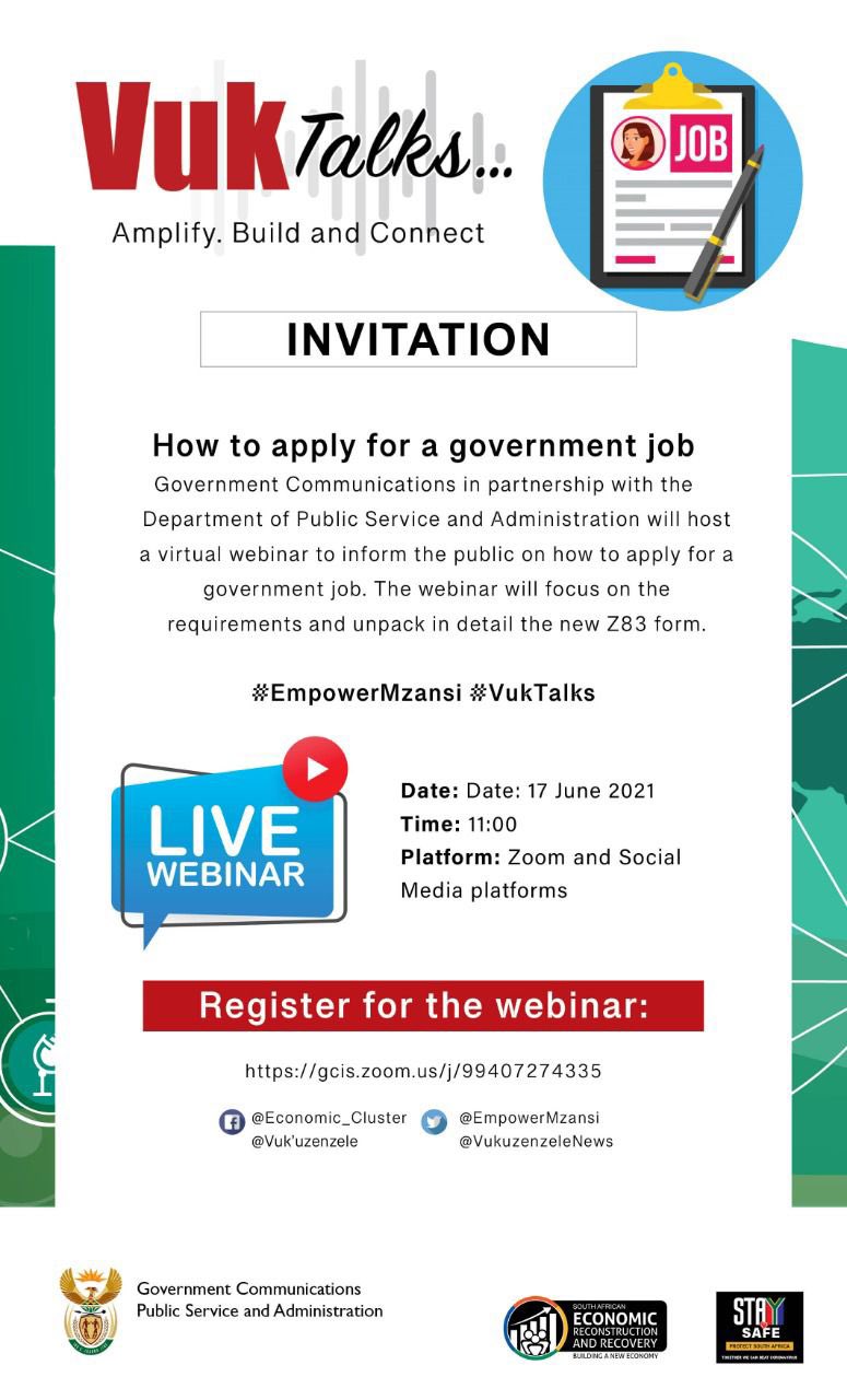 National Dpsa On Twitter Vuk Talks How To Apply For A Government Job The Webinar Will Focus On The Requirements And Unpack In Detail The New Z83 Form Date 17 June 2021