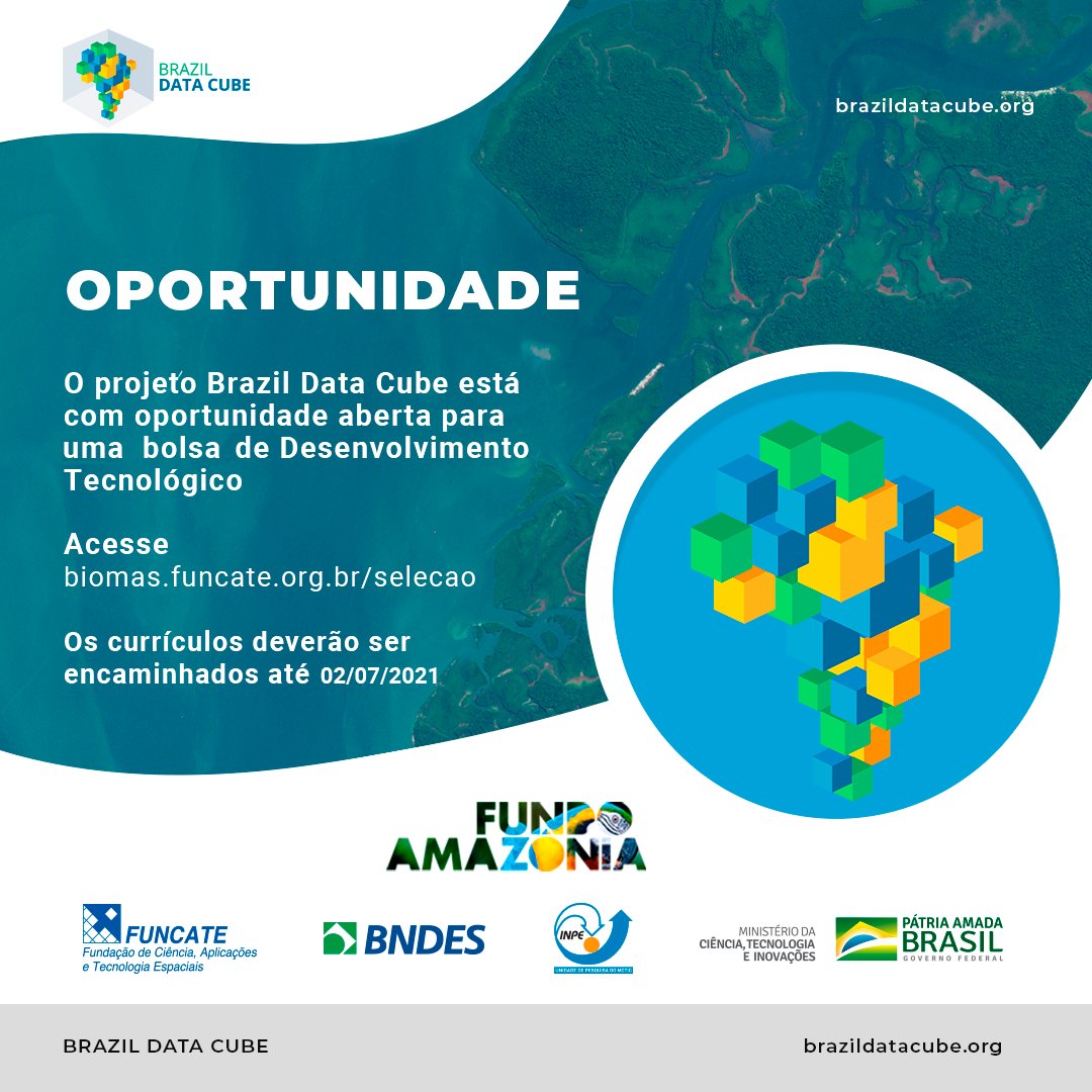 BrazilDataCube's tweet image. O projeto Brazil Data Cube está com oportunidade aberta para uma bolsa de Desenvolvimento Tecnológico.
Acesse o site biomas.funcate.org.br/selecao para baixar o TdR.
Os currículos deverão ser encaminhados até 02/07/2021.

#brazildatacube #cubodedadosbrasil #INPE