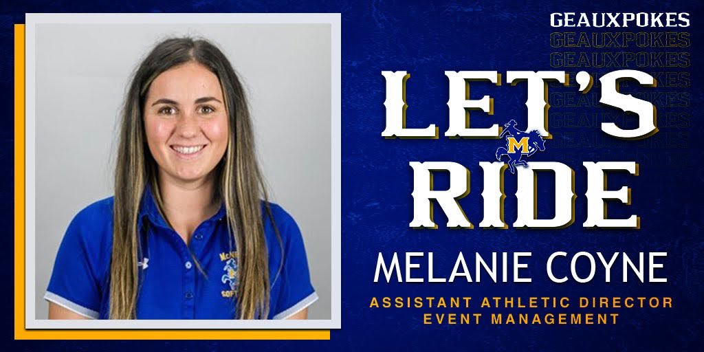 Congrats to @melanie_coyne on being promoted to Assistant Athletic Director for @McNeeseGameDay! #GeauxPokes