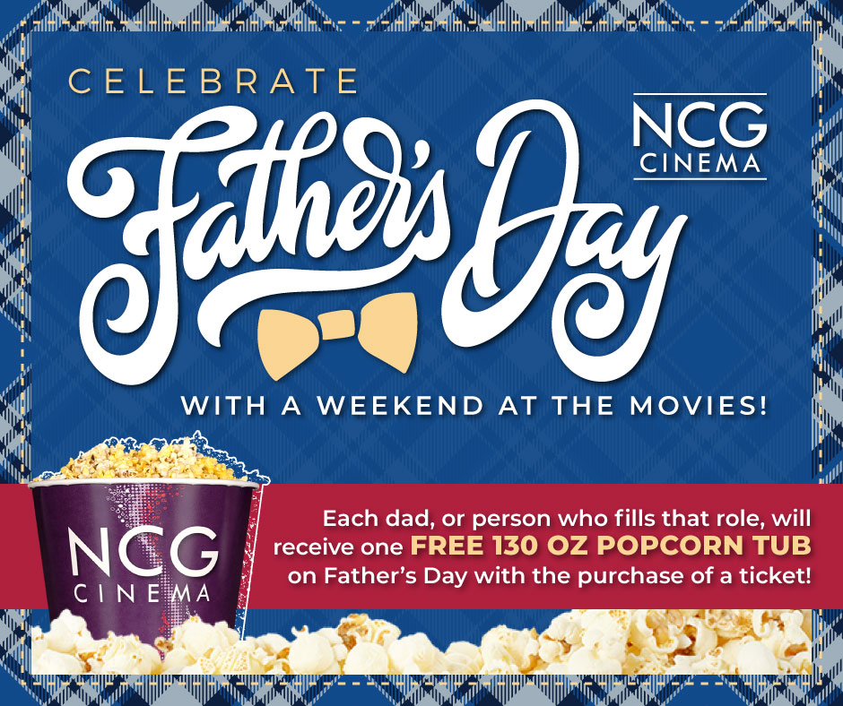 images Fathers Day Movie Ticket ncg cinemas on twitter celebrate