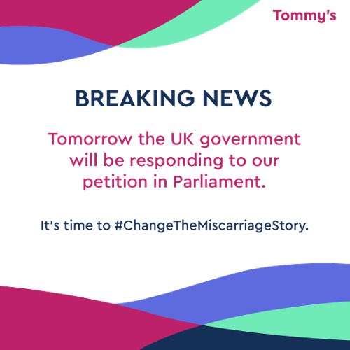 tommys's tweet photo. Incredibly, over 170k of you signed our recent petition to #ChangeTheMiscarriageStory. We are now delighted to tell you that the government will be responding to our petition in an Adjournment Debate tomorrow. https://t.co/gRH2BAWoy2