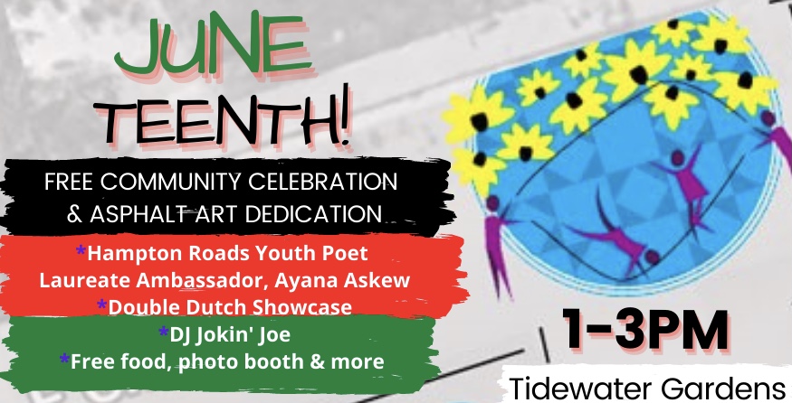 Advertisement includes details of Juneteenth event in Red Green and Black and beside it you see a picture of the Asphalt Art design in bright blue, purple and yellow. The design includes yellow flowers, blue African American quilt designs and purple figures that appear to be jumping Double Dutch.