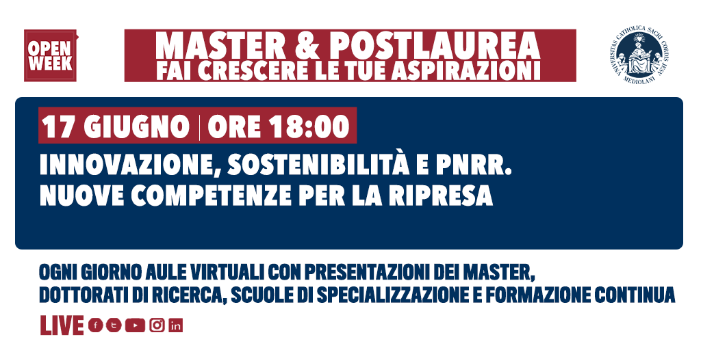 Unicatt's tweet photo. Open Week Unicatt Master & Postlaurea: giovedì #17giugno (ore 18) parliamo di “Innovazione, sostenibilità e #PNRR. Nuove competenze per la ripresa” @aacoeli @ALTIS_Unicatt @luca_pesenti2. Tutti gli appuntamenti della #OpenWeekUnicatt #SemprepiùUnicatt 👉 https://t.co/FaOo3szSEk https://t.co/Edh1U8W3QY