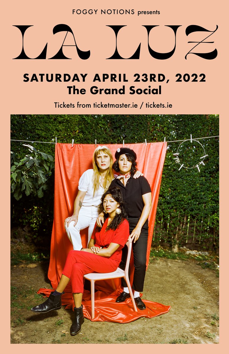 //𝙉𝙀𝙒 𝙂𝙄𝙂 𝘼𝙉𝙉𝙊𝙐𝙉𝘾𝙀𝙈𝙀𝙉𝙏//
<a href="/foggynotions/">Foggy Notions</a> Presents: 
La Luz
<a href="/TGSDublin/">The Grand Social</a> 
Saturday April 23rd, 2022

€16 On-sale: Friday, June 18th at 10 AM from tickets.ie &amp; ticketmaster.ie 

//Debut Irish show for LA's La Luz!// #newmusic #tour