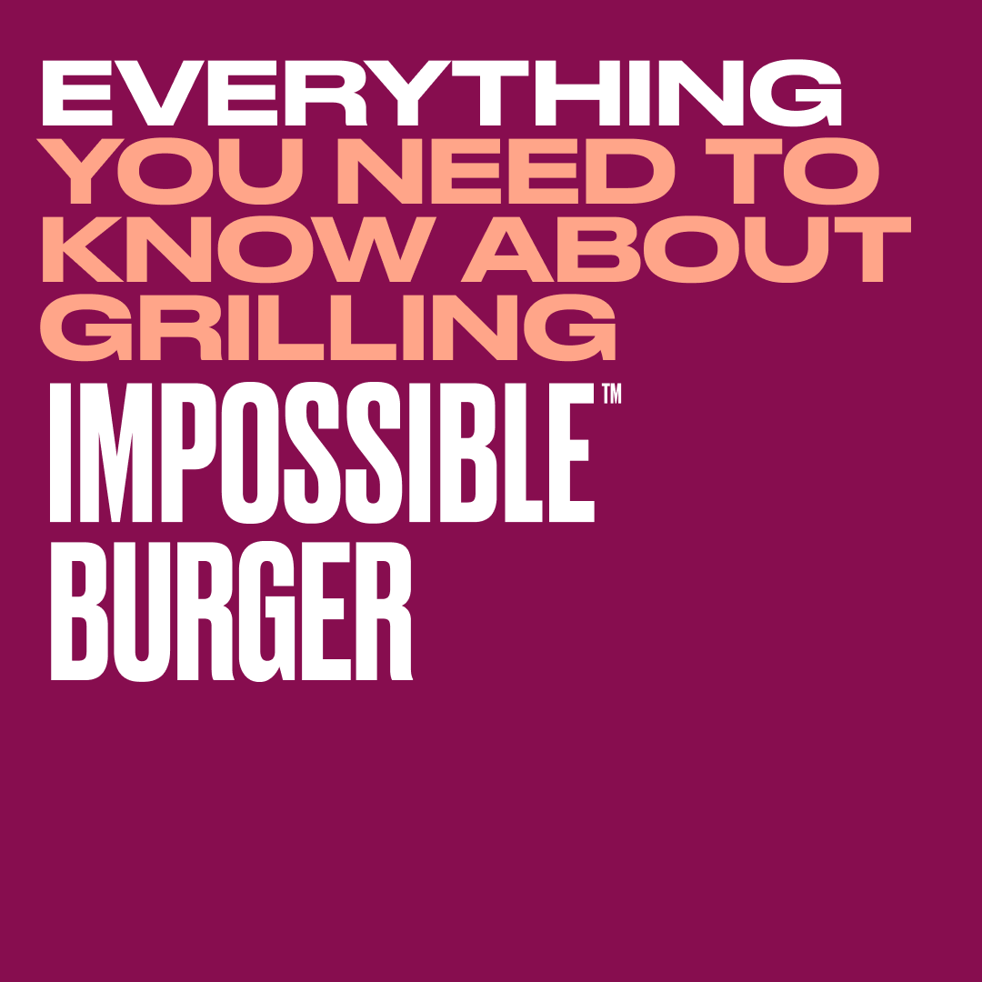 ImpossibleFoods's tweet photo. Perfecting the Art of the Grill? Here is all the grilling inspiration you need: https://t.co/w62ic0658O #CookImpossible https://t.co/V8s6qMniGB
