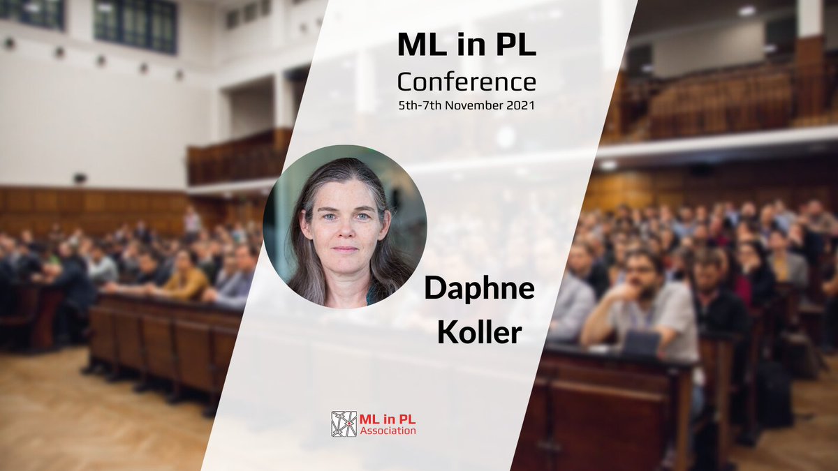 Please meet the next invited speaker of the #MLinPL Conference 2021: <a href="/DaphneKoller/">Daphne Koller</a>!