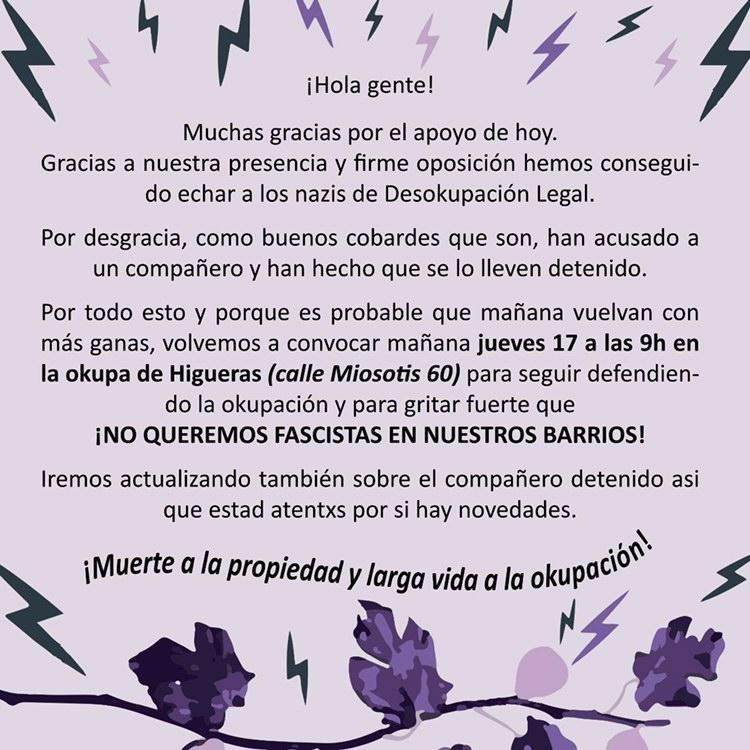 Compañeras de Tetuán llevan 3días resistiendo en su casa a los matones de desokupa y a sus cómplices nazis de Bastión Frontal

Hoy uno de las nuestras ha sido detenido

Llaman a seguir resistiendo mañana dsde las 9h

c/ Miosotis 60
<M>Tetuán
 
Muerte al fascismo
viva la okupación