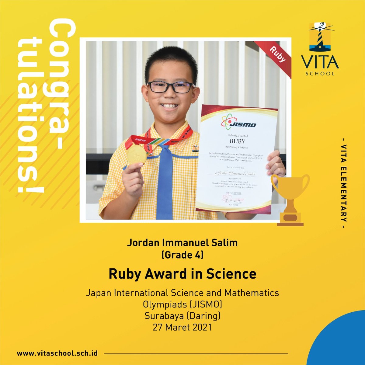 VITASchool's tweet photo. VITA SCHOOL STUDENT ACHIEVEMENT - 2020/2021.⁠
Congratulations to Jordan Immanuel Salim of VITA Elementary School in achieving The Ruby Award in Science during the Japan International Science and Mathematics Olympiads!⁠

#vitaschool⁠
#rethinkrebuild⁠
#vitaelementary https://t.co/bpT9o017eD