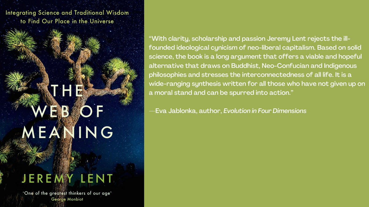 JeremyRLent's tweet photo. "A wide-ranging synthesis written for all those who have not given up on a moral stand and can be spurred into action."
Honored that my new book #TheWebOfMeaning received such praise from Eva Jablonka, evolutionary biologist &amp; world leader in epigenetics.
Available now in UK! https://t.co/8Sd7b9vqcQ