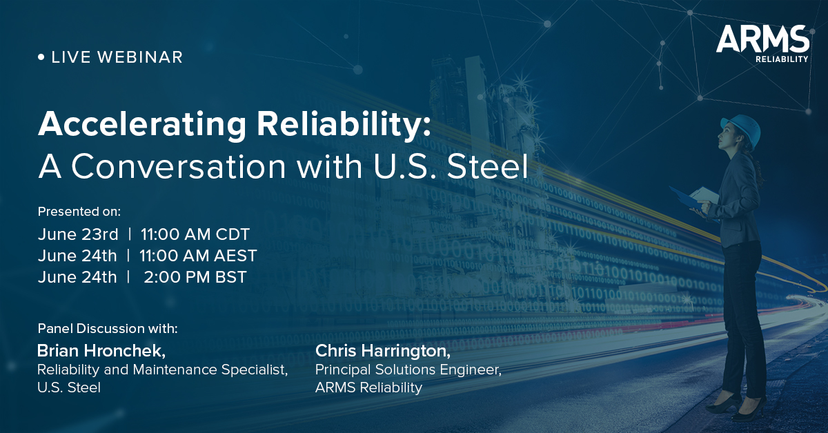 armsreliability's tweet photo. Have you signed up for our free panel discussion yet? Presenting June 23-24th in CDT, BST, and AEST. Register for the time most convenient for you at https://t.co/GPNdUESBxO
#reliabilityengineering #steelindustry #reliabilityengineer #assetstrategymanagement #USSTEEL https://t.co/WgqS0b7sTx