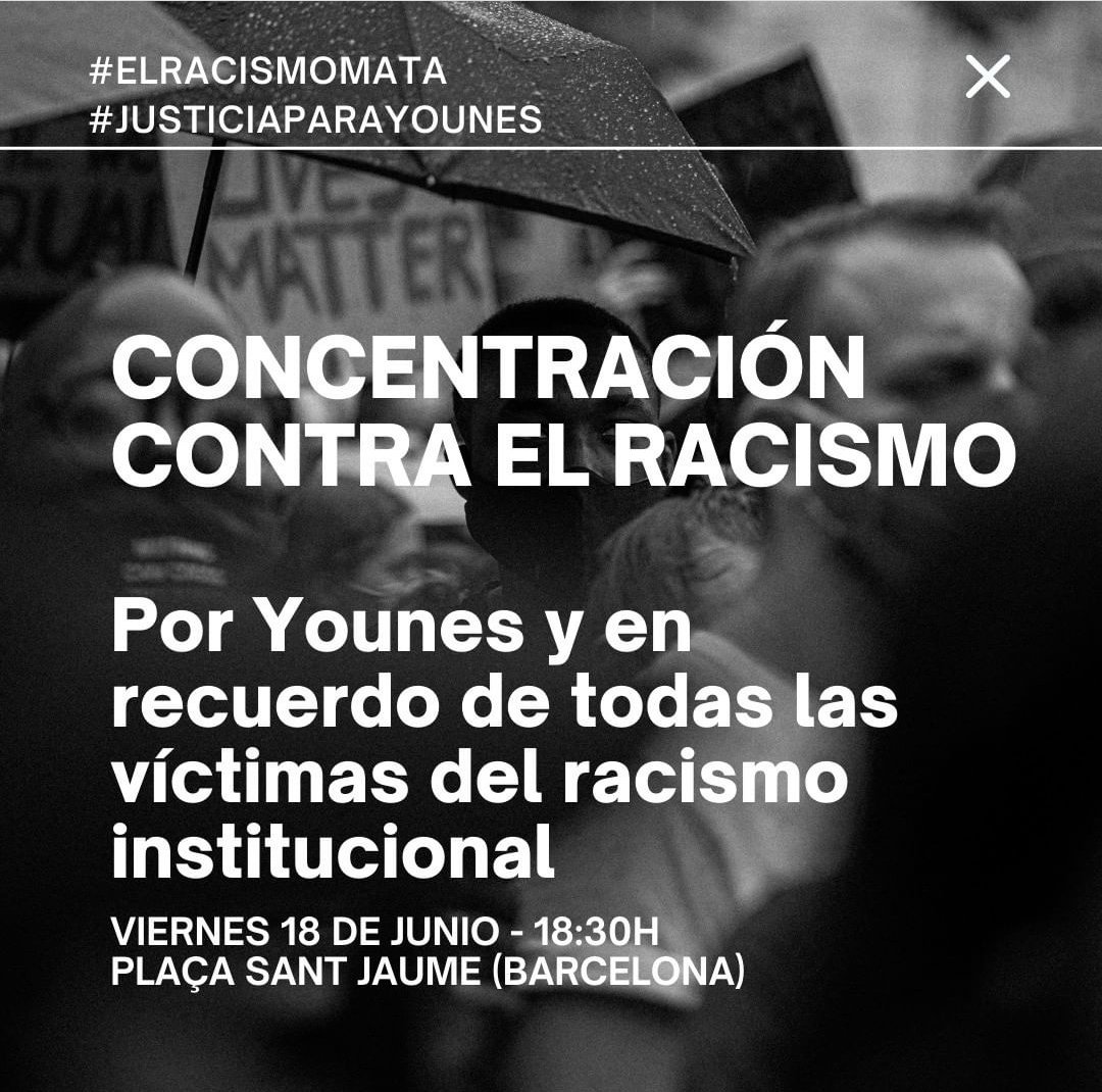 Comienza a trasladarse la respuesta al asesinato racista de Younes a otros puntos: convocada una concentración en Barcelona este viernes.

¡Comparte y acude! #ElRacismoMata #JusticiaParaYounes