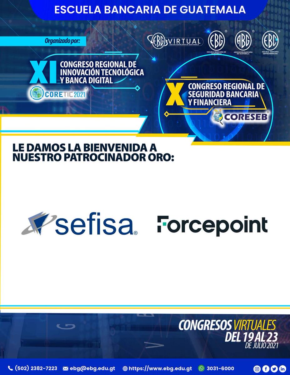 ABG_EBG's tweet photo. #CORETIC Y #CORESEB 2021 le dan la bienvenida a nuestros patrocinadores Oro 
@SefisaCA y @ForcepointSec 

Haz planes y acompáñanos en nuestro congreso!!
#SomosEBG #ABG_EBG #EBGvirtual #CongresosVirtuales #TransformaciónDigital #Foro_Virtual https://t.co/Ajufe2OYIz
