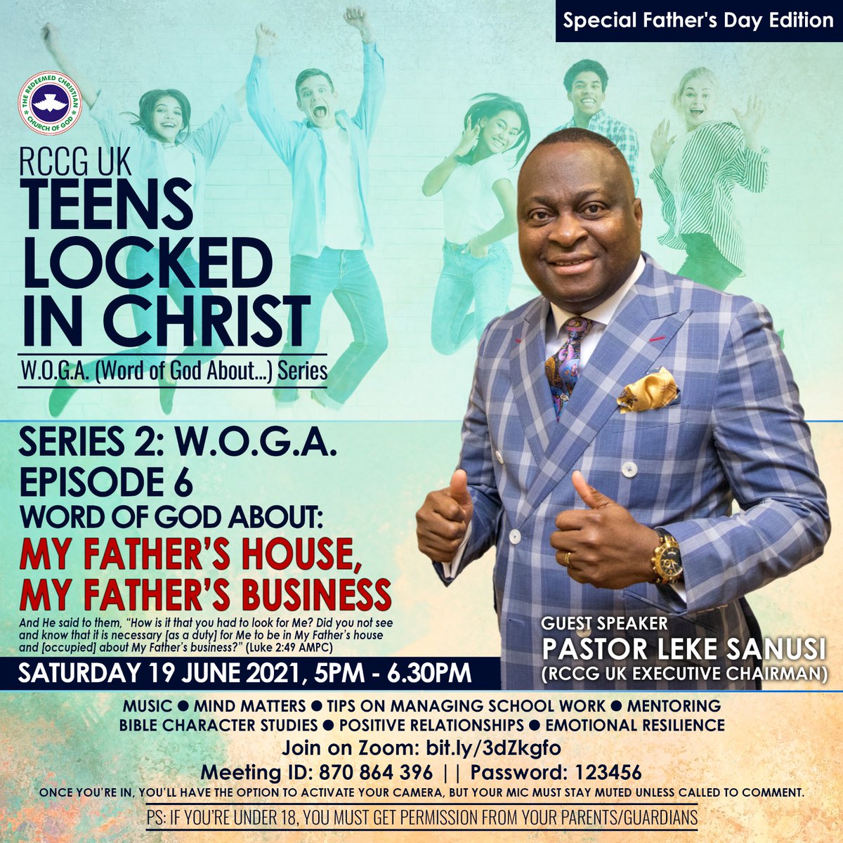 truevinecentre's tweet photo. Teenagers, please join us this Saturday for a special Father's Day edition of Teens Locked-In Christ.

My Father's House, My Father's Business

19 June 2021, 5pm - 6.30pm

On Zoom: https://t.co/RAAlS0fqvH
Meeting ID: 870 864 396 
Password: 123456

#RCCGUKTLC
#TeensLockedInChrist https://t.co/P8Hgvou8Tg