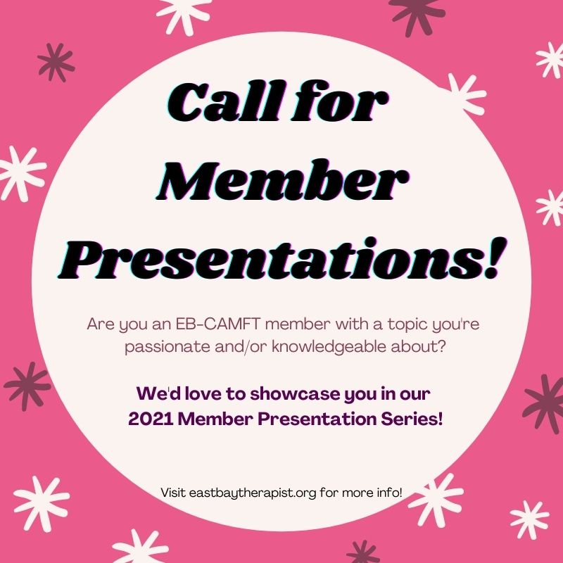 Come present for your colleagues and help us grow as a clinical community! More info and application at eastbaytherapist.org.
