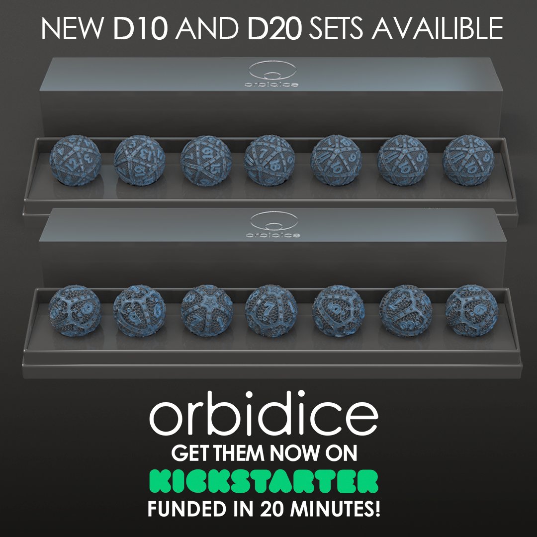 Orbidicers! Update! The new two sets - D10 and D20 are available for all orbidice themes. 
For more information, visit the campaign website:  kickstarter.com/projects/blast…
