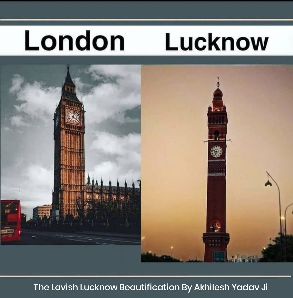 SocialistUmar's tweet photo. Clock tower London vs Lucknow ❤️
ये नीम का पेड़ चन्दन से कम नहीं,
हमारा लखनऊ लन्दन से कम नहीं ।
Thank you The Visionary Respected @yadavakhilesh Ji For Developing Lucknow
& Making it A World Class Infrastructural City
Much Praised 💙
#ClockTowerLucknow #KaamBoltaHai https://t.co/isZf3UTzmA