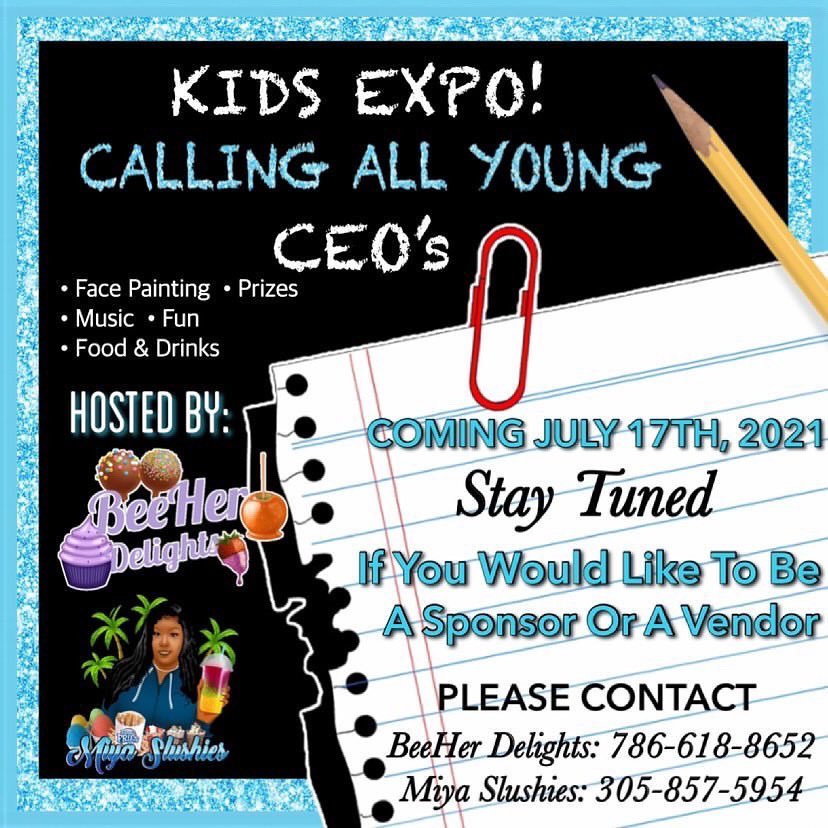 We still have spots available‼️ Contact @beeher_delights  Or @miyaslushies for more info
Y’all come out and show these Young CEOs some Love‼️