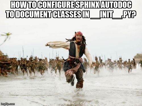 overflow_meme's tweet image. How to configure Sphinx autodoc to document classes in __init__.py? stackoverflow.com/questions/6794… #pythonsphinx #python #autodoc #numpydoc