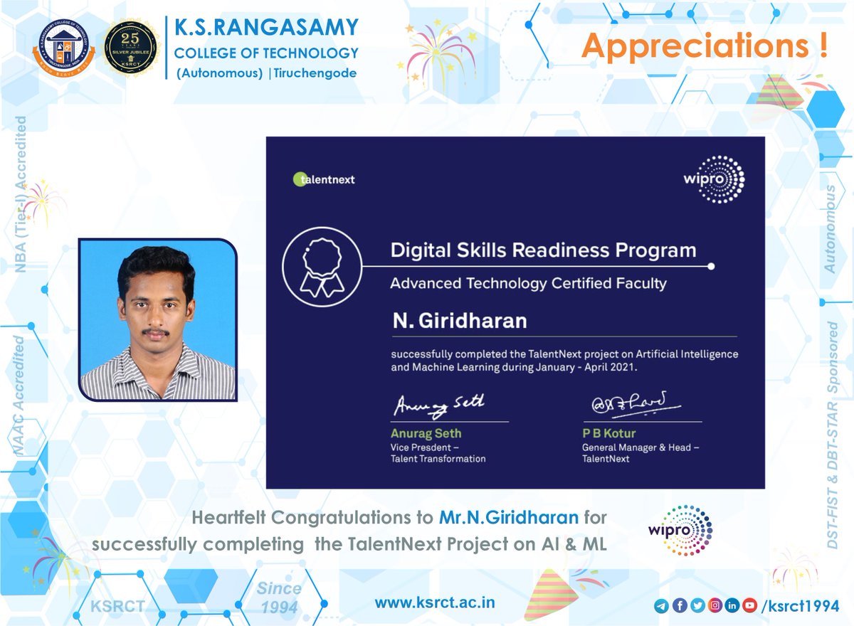 ksrct1994's tweet photo. Congratulations !
Heartfelt appreciations to Prof.P.Kanagaraju and Prof.N.Giridharan @ksrct1994 for successfully completing the #TalentNext Project on #AI & #ML under Digital Skill Readiness Program of #WIPRO TalentNext. https://t.co/Y8xOaXAbcr