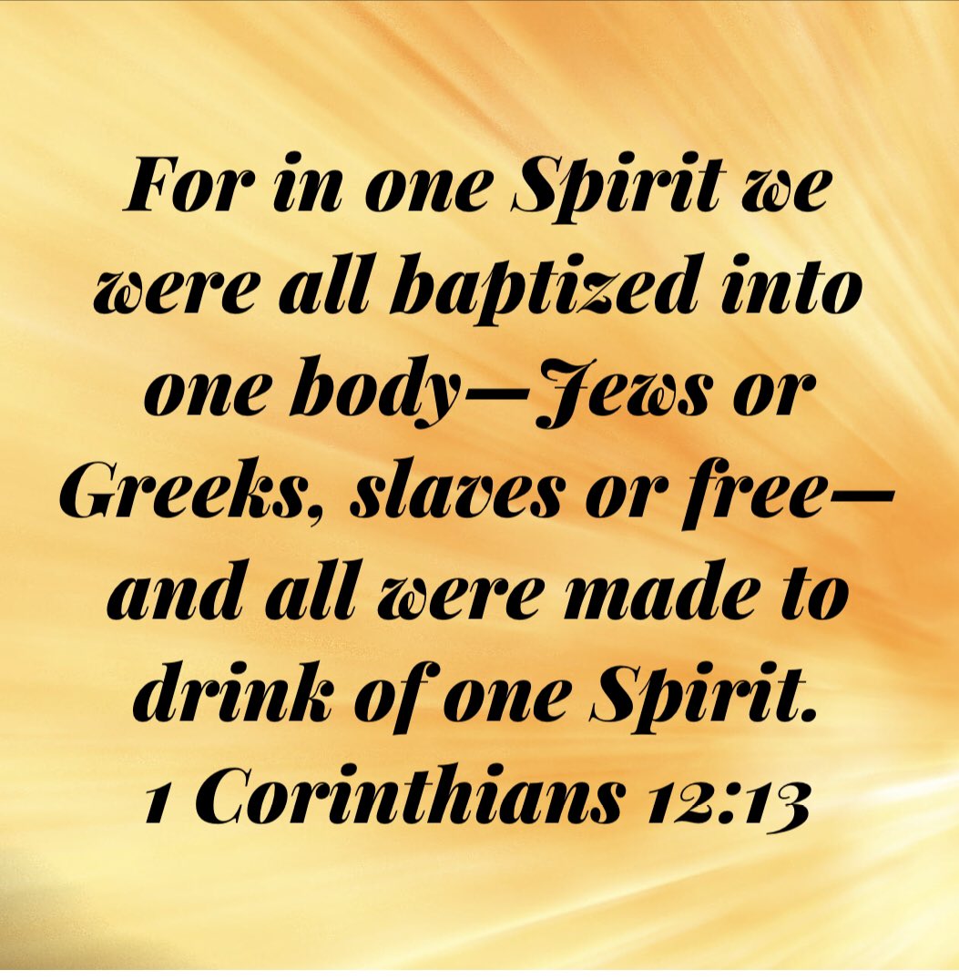 awesomeweb's tweet image. For just as the body is one and has many members, and all the members of the body, though many, are one body, so it is with Christ. For in one Spirit we were all baptized into one body—Jews or Greeks, slaves or free—and all were made to drink of one Spirit.
1 Corinthians 12:12-13
