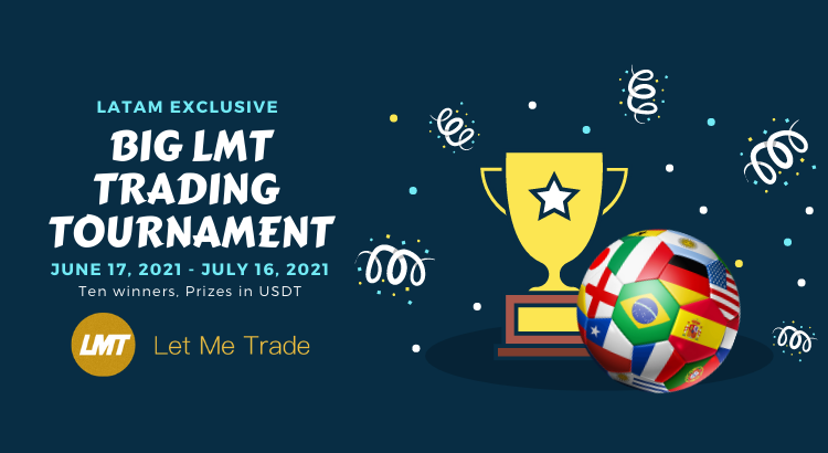 LMTLetMeTrade's tweet photo. @LMTLetMeTrade will host a monthly exclusive Latam tournament🏆 with a prize pool in USDT for ten winners!
The tournament is exclusively for the #LATAM region, #Spain and #Portugal only.

More rules on 👉 https://t.co/hG8my5cLn6 
#Cryptocopytrade #cryptotrading #cryptocurrency https://t.co/U909HTbuLh