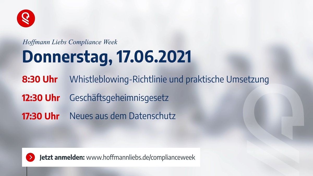 HoffmannLiebs's tweet photo. An Tag 4 unserer digitalen Compliance-Week dreht sich alles um "Whistleblowing", das "Geschäftsgeheimnisgesetz" und "Neues aus dem Datenschutz". Anmeldung unter: 👉https://t.co/XmjViY4iNV

#compliance #whistleblower #geschäftsgeheimnis #geheimhaltung #nda #datenschutz https://t.co/uZNe79okJE