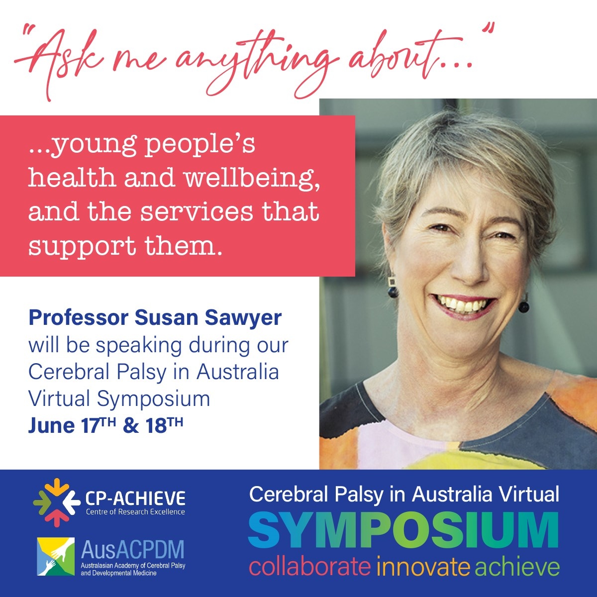 CpAchieve's tweet photo. Collaborate, Innovate, Achieve @CpAchieve &amp; @AusACPDM Symposia update: ‘Ask me anything’ sessions on topics like pain, participation, mobility, mental health, transition, eye-gaze control technology, drooling &amp; more. A great opportunity to ask experts anything!! #cp_Achieve2021 https://t.co/ssJssrQD91