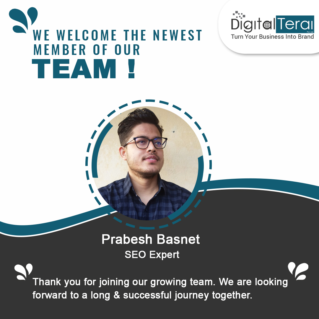 DigitalTerai's tweet photo. We’re so thrilled to Welcome Mr. Prabesh Basnet, another new member to Digital Terai. Prabesh joins our growing Marketing team as an SEO Expert bringing his experience across SEO and Google Ads.

#newmember #digitalterai #digitalmarketingagency https://t.co/PR7Ph0rW4f