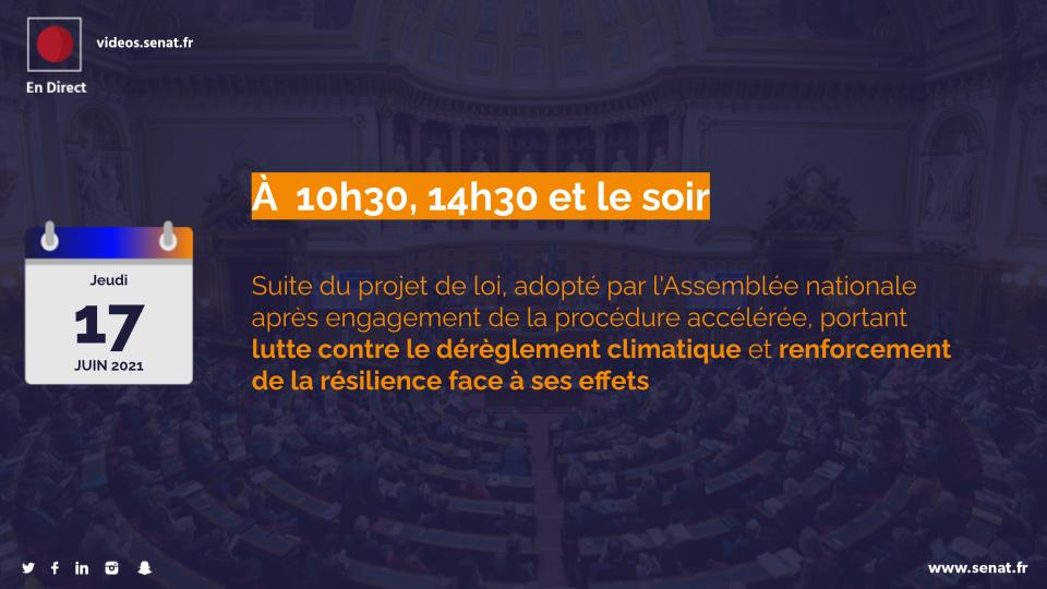 🔴 À 10h30, à 14h30, puis le soir, suivez en direct sur le site du #Sénat la suite de l'examen du projet de loi portant lutte contre le dérèglement climatique et renforcement de la résilience face à ses effets. #PJLClimat  

La séance en direct :
🎥 videos.senat.fr/direct