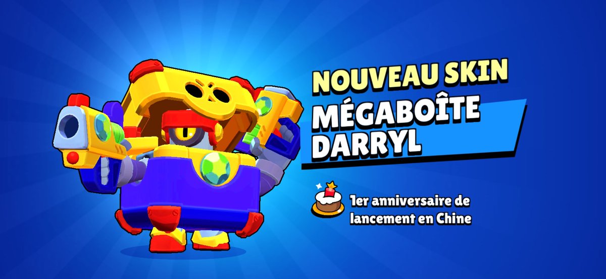 Brawl Play Dernier Jour De L Anniversaire De La Sortie En Chine Avec 2 Cadeaux Skin Darryl Mega Boite Emoticone Detail Mega Boite Brawl Stars Nous