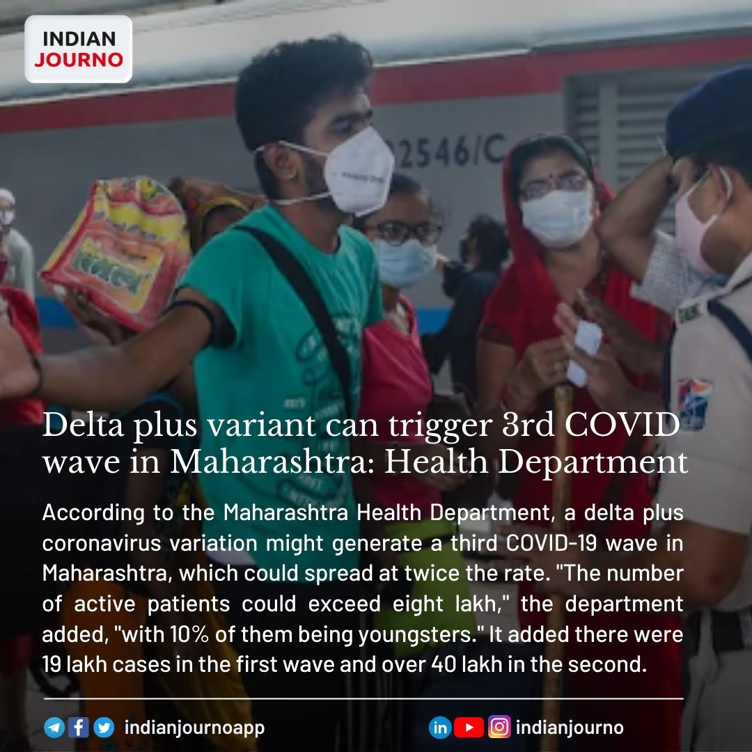 indianjournoapp's tweet photo. Delta plus variant can trigger 3rd COVID wave in Maharashtra: Health Department
#delta #coronaindia #3rdcovidwave #3rdwave #maharastra #healthdepartment #health #newsupdate https://t.co/fzmHYGqyQP