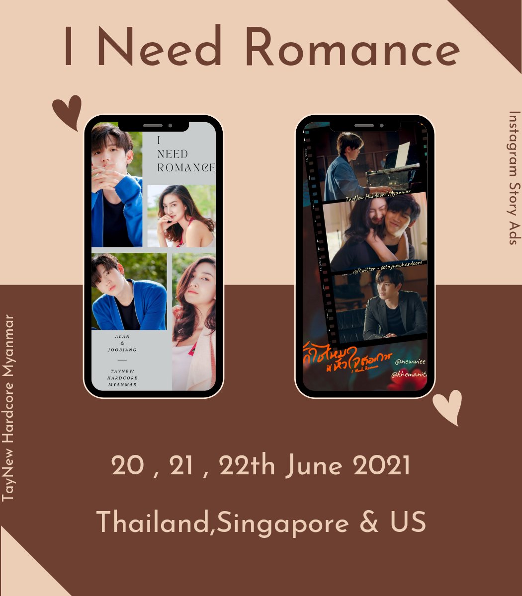TayNewHardcore's tweet photo. Instagram Story Ads for I Need Romance 💕

Date - 20 ,21 ,22 th June 2021
Location - Thailand ,Singapore &amp; US 🍒

Please tag us if you happen to see our ads.🖖

#Newwiee #โพก้า
#MyanmarPolca #INeedRomanceTH #รักใช่ไหมที่หัวใจต้องการ #แพนเค้กเขมนิจ https://t.co/VAIHTz213u