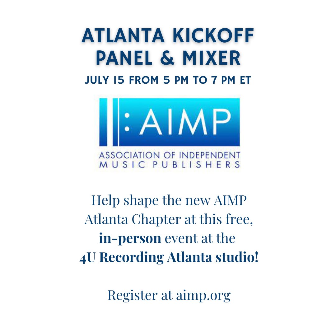Join us on July 15 at <a href="/4urecording/">4U Recording</a> Atlanta studio to help shape the new AIMP Atlanta Chapter! bit.ly/3wzFCtR